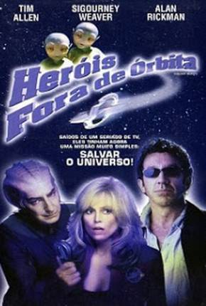 Heróis Fora de Órbita / Galaxy Quest 1999