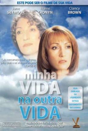 Minha Vida na Outra Vida / Yesterdays Children 2000