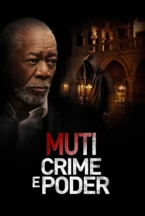 Muti - Crime e Poder 2023