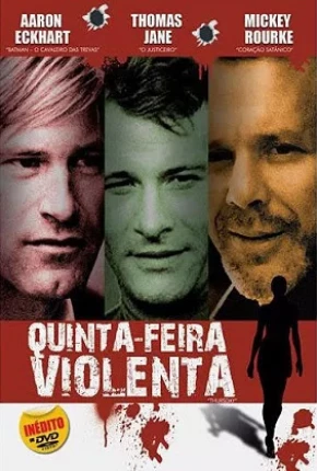 Quinta-Feira Violenta / Thursday 1998