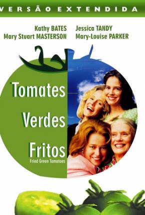 Tomates Verdes Fritos / Fried Green Tomatoes 1991