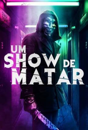 Um Show de Matar 2020