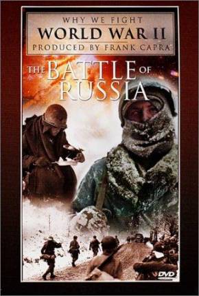 A Batalha da Rússia / The Battle of Russia 1943