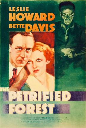 A Floresta Petrificada / The Petrified Forest 1936