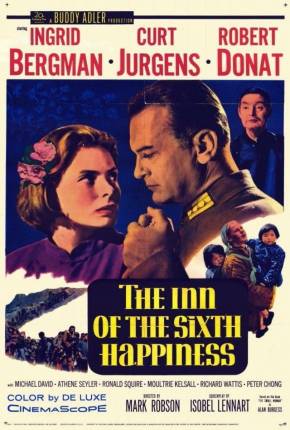 A Morada da Sexta Felicidade / The Inn of the Sixth Happiness 1958