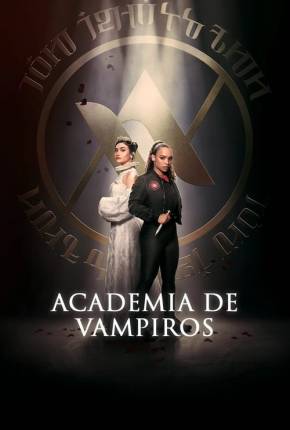 Academia de vampiros - 1ª Temporada 2023