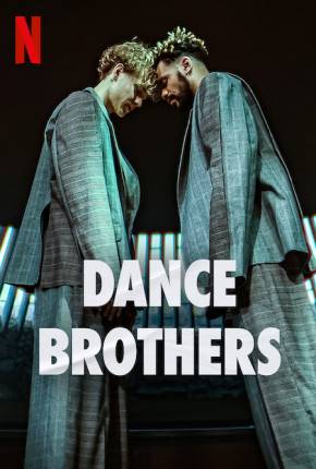 Dance Brothers - 1ª Temporada Legendada 2023