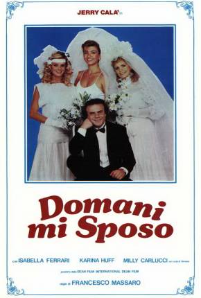 Domani mi sposo - Legendado 1984