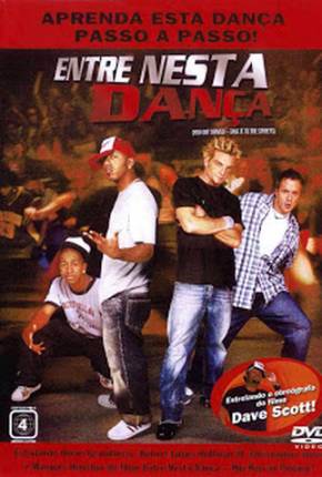 Entre Nesta Dança - Hip Hop no Pedaço / You Got Served 2004