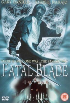 Fatal Blade - Conexão Yakuza 