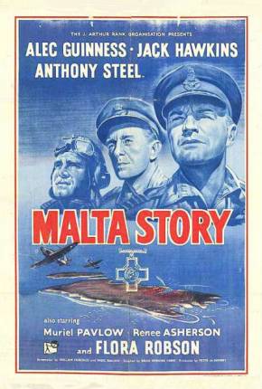 Heróis de Malta / Malta Story - Legendado 1953