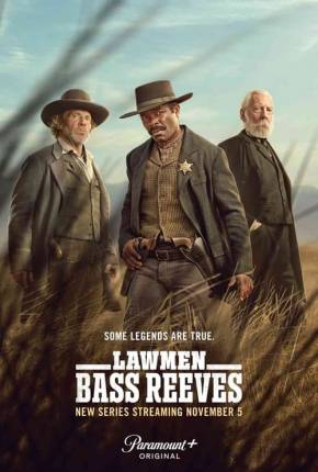 Homens da Lei - Bass Reeves - 1ª Temporada Legendada 2023