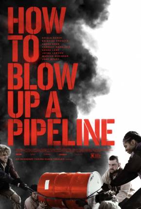 How to Blow Up a Pipeline - Legendado 2023