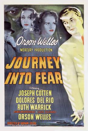 Jornada do Pavor / Journey Into Fear - Legendado 1943