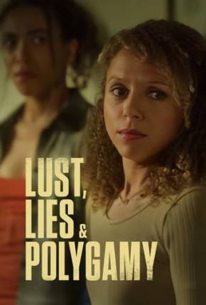 Lust, Lies, and Polygamy - Legendado 2023