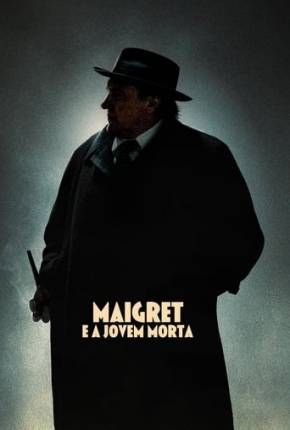 Maigret e a Jovem Morta 2022