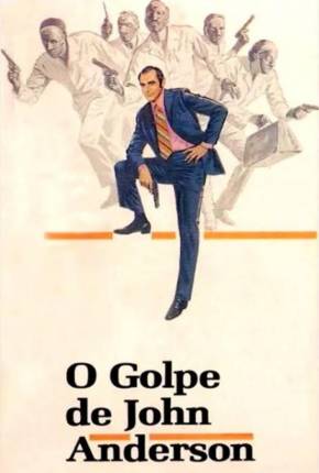 O Golpe de John Anderson 1971