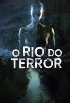 O Rio do Terror 2021