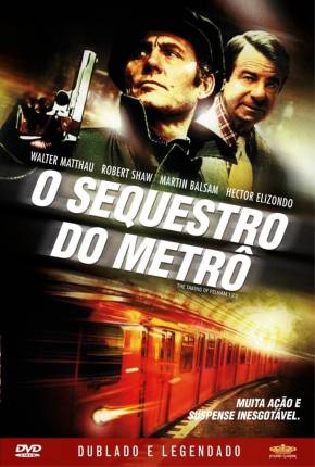 O Seqüestro do Metrô - Legendado 1974