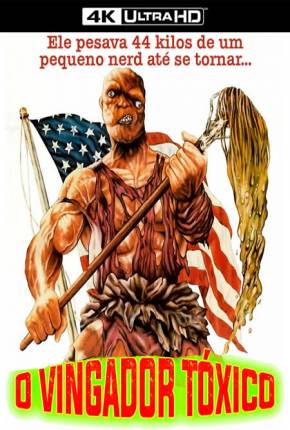 O Vingador Tóxico / The Toxic Avenger Legendado 1984