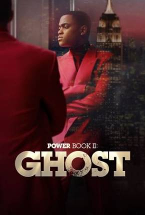 Power Book II - Ghost - 3ª Temporada Legendada 2023