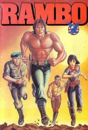 Rambo - A Força da Liberdade Série Animada 1986