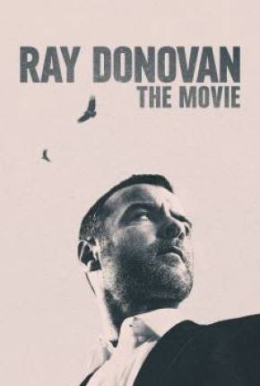 Ray Donovan - O Filme Torrent