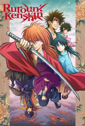 Rurouni Kenshin - Meiji Kenkaku Romantan - Legendado 2023