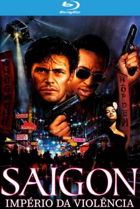 Saigon - Império da Violência / Off Limits 1988