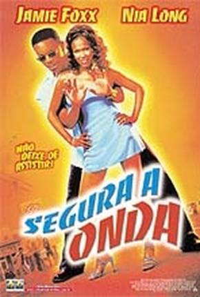 Segura a Onda / Held Up 1999