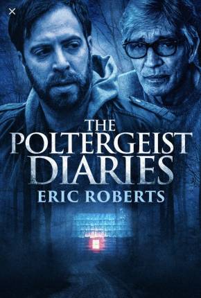 The Poltergeist Diaries - Legendado 2021