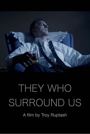 They Who Surround Us - Legendado 2021