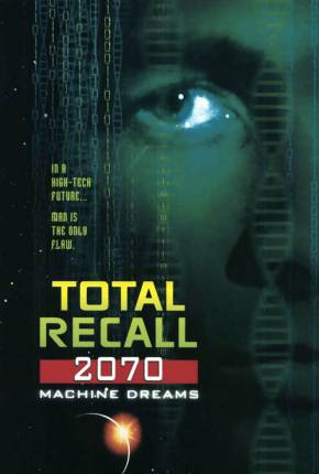 Total Recall 2070 1999