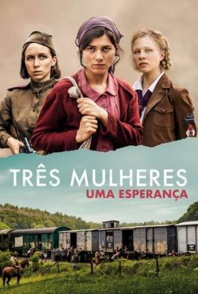 Três Mulheres - Uma Esperança 2023