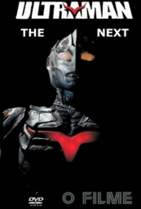 Ultraman - The Next - O Filme 2004