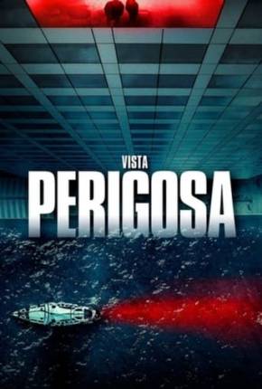 Vista Perigosa 2021