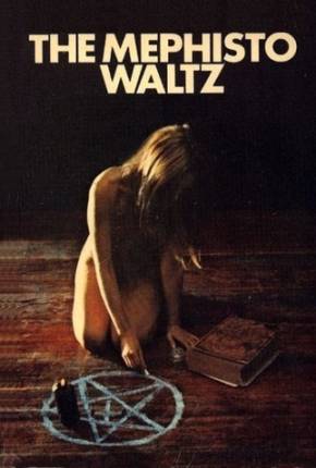 Balada para Satã / The Mephisto Waltz 1971