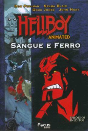 Hellboy - Sangue e Ferro (Feito Para TV) 