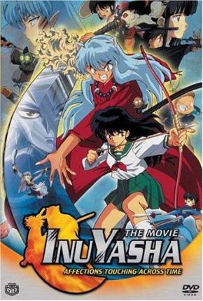 InuYasha 1 - Sentimentos que Transcendem o Tempo 2001