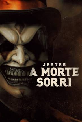 Jester - A Morte Sorri 2023