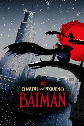 O Natal do Pequeno Batman 2023