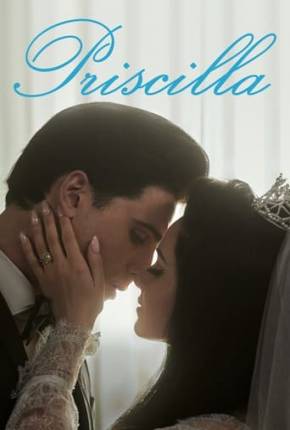 Priscilla - Legendado 2023