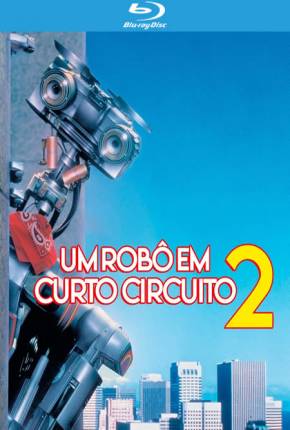 Um Robô em Curto Circuito 2 BluRay 1988