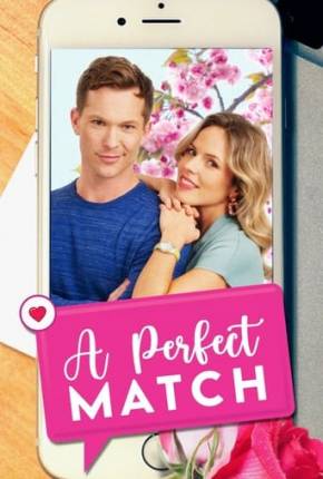 Um Romance Perfeito - A Perfect Match 2021