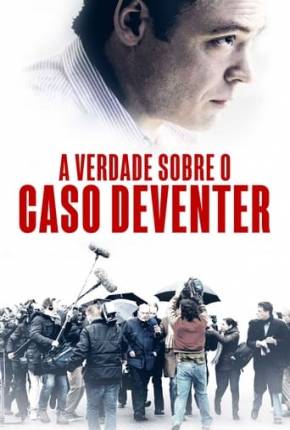 A Verdade Sobre o Caso Deventer 2021