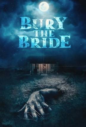 Bury the Bride - Legendado 2023