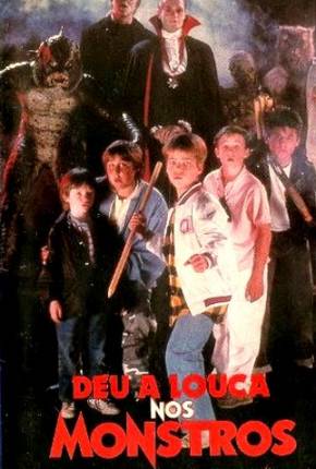 Deu a Louca nos Monstros / The Monster Squad 1987