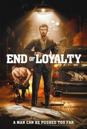 End of Loyalty - Legendado Torrent