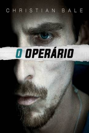 O Operário - The Machinist 2004