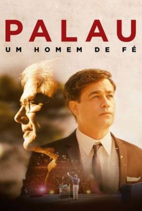 Palau - Um Homem de Fé 2019